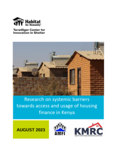 Research on systemic barriers towards access and usage of housing finance in Kenya
